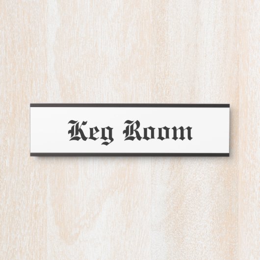 Keg Room Türschild (Vorderseite )