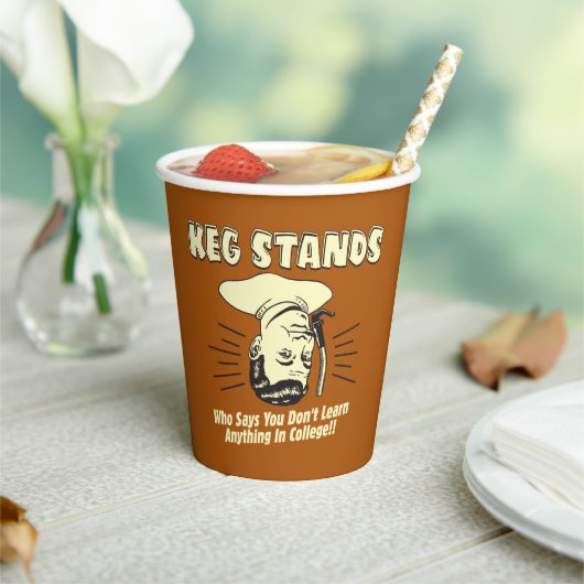 Keg Stands: Lernen Sie keine Uni Pappbecher (In Situ)