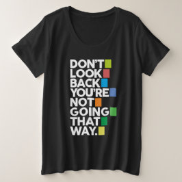 Kehre nicht zurück große größe T-Shirt