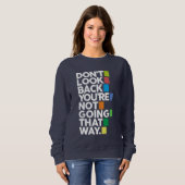 Kehre nicht zurück sweatshirt (Vorne ganz)