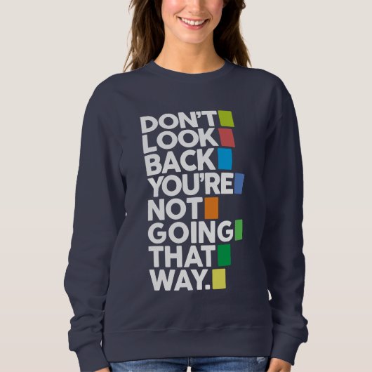 Kehre nicht zurück sweatshirt (Vorderseite)