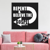 Kehren und Glauben Sie das Evangelium: Jesus Chris Leinwanddruck (Insitu (Wohnzimmer))