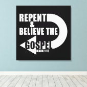 Kehren und Glauben Sie das Evangelium: Jesus Chris Leinwanddruck (Insitu (Holzboden))