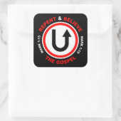 Kehren und Glauben Sie das Evangelium: Jesus Chris Quadratischer Aufkleber (Tasche)