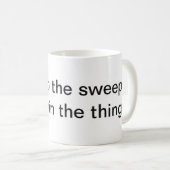 Kehrmaschine-Tasse Kaffeetasse (VorderseiteRechts)