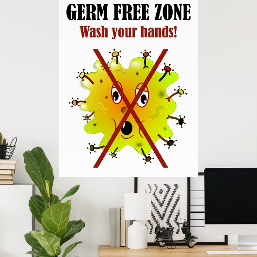 Keimfreie Zone. Wasch dir die Hände! Poster (Heimbüro)