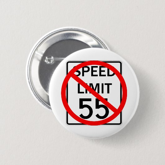 Kein 55 MPH-Höchstgeschwindigkeits-Zeichen Button (Vorne & Hinten)