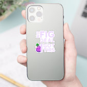 Kein Abb. Deal, das habe ich Got! - Punny Garden Aufkleber (Telefon)