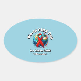 Kein AIDS mehr. Welt-AIDS-Tag Ovaler Aufkleber