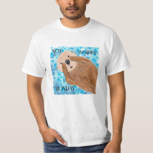 Kein anderer Montag T-Shirt