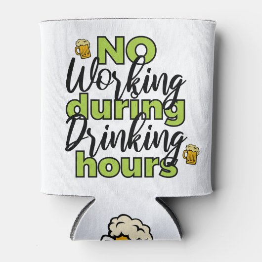 Kein Arbeiten während der Bier-Stunden kann kühlen Dosenkühler (Vorderseite)
