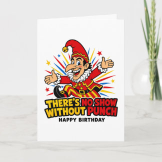 Kein Auftritt ohne Punch Geburtstag Karte