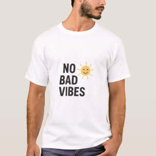 Kein Bad Vibes Positives Design des Sun-Cartoon T-Shirt