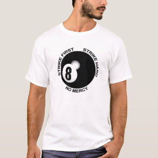 Kein Ball der Gnaden-8 T-Shirt