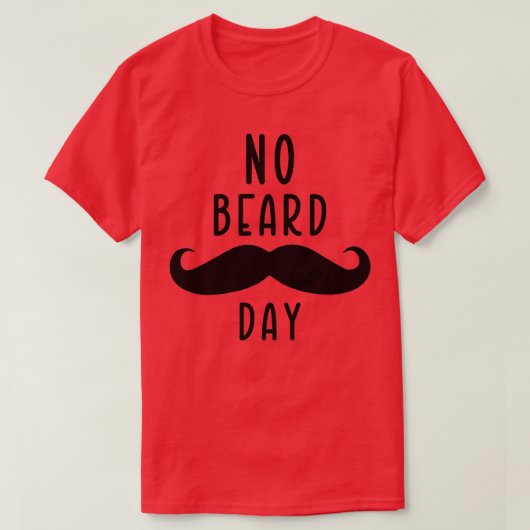 Kein Barttag 4 T-Shirt (Design vorne)