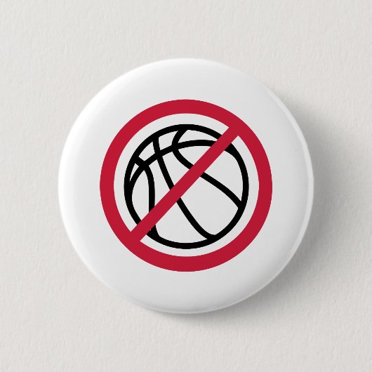 Kein Basketball Button (Vorderseite)