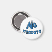 Kein Bedauern Magnet (Vorderseite/Rückseite)