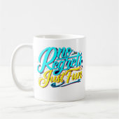 Kein Bedauern, nur Spaß Kaffeetasse (Links)