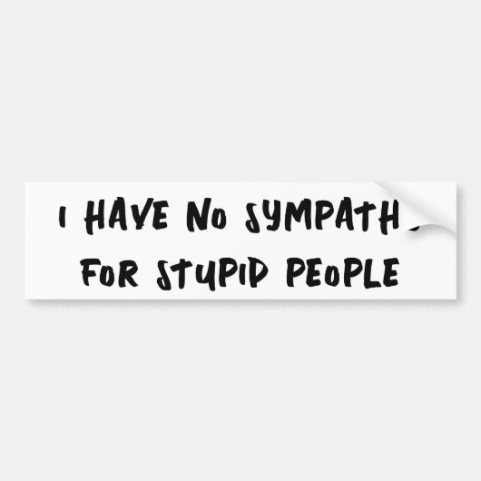 Kein Beileid für dumme Leute Autoaufkleber (Vorne)