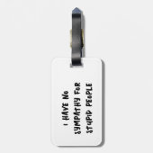 Kein Beileid für dumme Leute Gepäckanhänger (Rückseite vertikal)