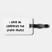 Kein Beileid für dumme Leute Gepäckanhänger (Rückseite horizontal)