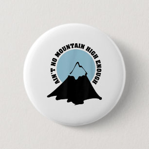 Kein Berg hoch genug Wandern Klettersteig Button