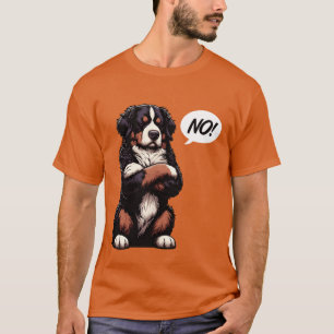 Kein Berner Sennenhund Sennenhunde Sennenhund T-Shirt