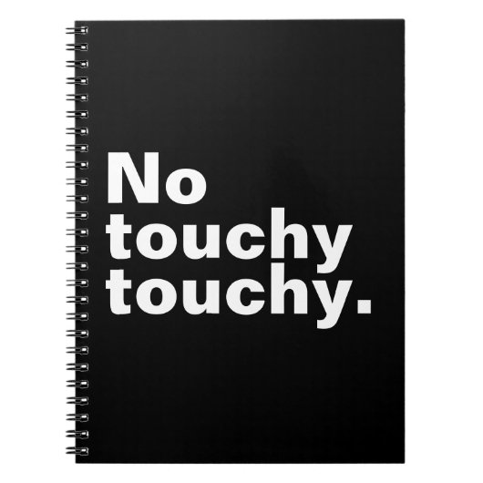 Kein berührendes, lustiges introvertiertes Design Notizblock (Vorderseite)