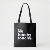 Kein berührendes, lustiges introvertiertes Design Tasche (Vorderseite)