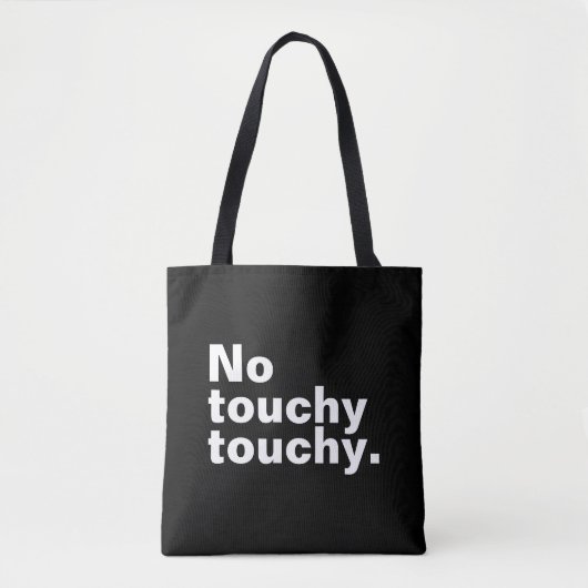Kein berührendes, lustiges introvertiertes Design Tasche (Vorderseite)