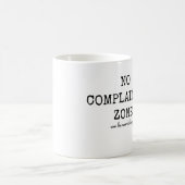 KEIN BESCHWERDEZONE KAFFEETASSE (Mittel)