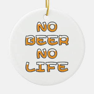 KEIN BIER KEIN LEBEN KERAMIK ORNAMENT