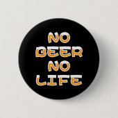 KEIN BIER KEIN LEBENSSCHALTER BUTTON (Vorderseite)