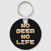 KEIN BIER KEIN LEBENSSCHLÜSSELANHÄNGER SCHLÜSSELANHÄNGER (Vorderseite)