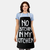 KEIN BITCHIN' IN MEINER KÜCHE Funny Apron Schürze (Getragen)