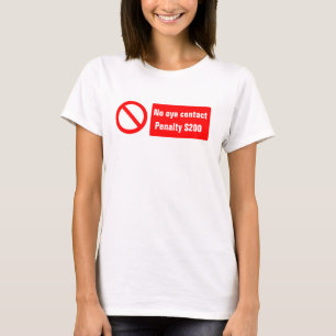 Kein Blickkontakt-T-Shirt T-Shirt
