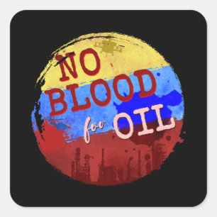 Kein Blut Kein Krieg für Öl auf Venezuela-Flagge T Quadratischer Aufkleber