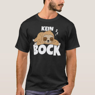 Kein Bock Outfit Faultier Anti Stress T-Shirt
