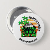KEIN BOOZE CRUISE CREW Wochenende Button (Vorne & Hinten)