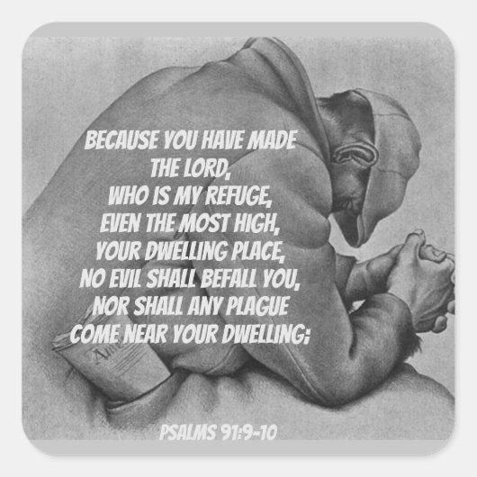 Kein Böse wird dir Psalm 91 folgen Quadratischer Aufkleber (Vorderseite)