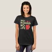 Kein Boxen für Männer T-Shirt (Vorne ganz)