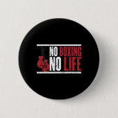 Kein Boxen kein Leben für einen Boxer 1 Button (Vorderseite)