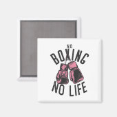 Kein Boxen kein Training oder Workout Boxhandschuh Magnet (Vorderseite/Rückseite)