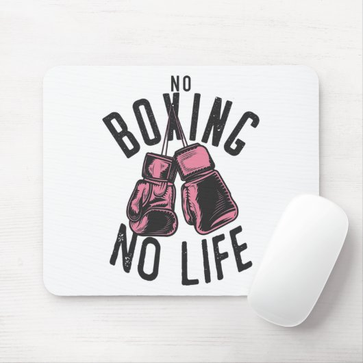 Kein Boxen kein Training oder Workout Boxhandschuh Mousepad (Mit Mouse)