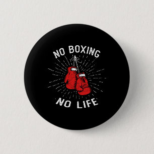 Kein Boxen ohne Boxen Boxengloves für Kampfkünste Button