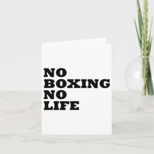 Kein Boxing No Life Shirt Karte