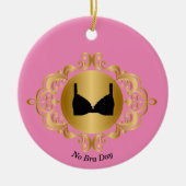 Kein Bra Day Ornament zum Personalisieren (Vorne)