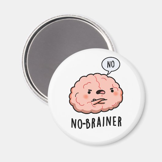 Kein Brainer Funny Anatomy Brain Pun Magnet (Vorderseite/Rückseite)