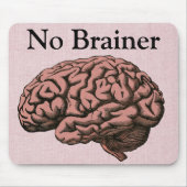 Kein Brainer Mouse Pad Mousepad (Vorne)