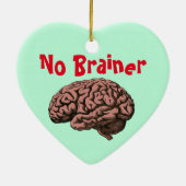 Kein Brainer Ornament (Hinten)
